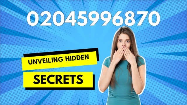 Decoding 02045996870: Why Its Popular in the UK?