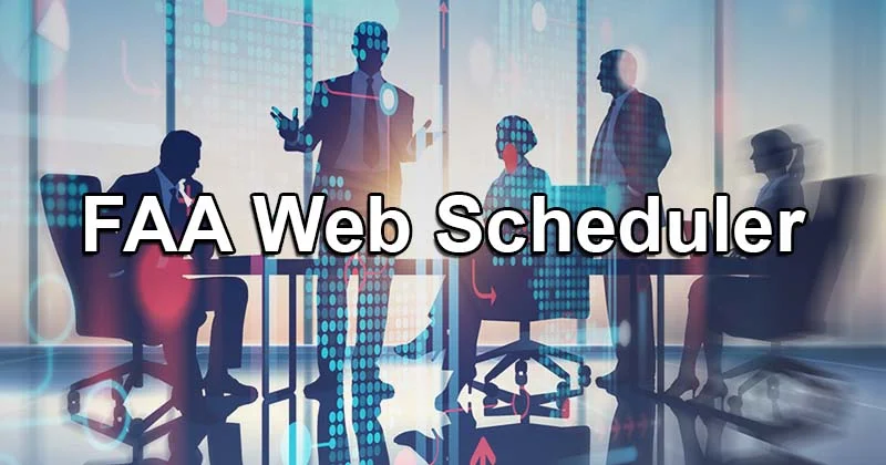 FAA Web Scheduler